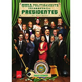 Livro Guia Politicamente Incorreto Dos Presidentes