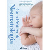 Livro Guia Prático De Neonatologia -
