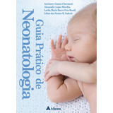 Livro Guia Prático De Neonatologia