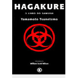 Livro Hagakure O Livro Do Samurai - Yamamoto Tsunetomo [2006]