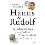 Livro Hanns & Rudolf: O Judeu-alemão E A Caçada Ao Komman...