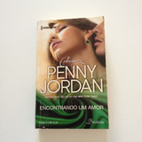 Livro Harlequin Coleção Penny Jordan Encontrando