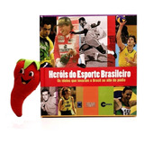 Livro Herois Do Esporte Brasileiro (loja