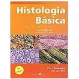 Livro Histologia Básica - Luiz. C. Junqueira - Jose Carneiro [2004]