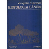 Livro Histologia Básica (3ª Edição) Carneiro,