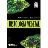 Livro Histologia Vegetal - Coleção Temas De Biologia