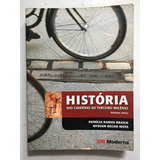 Livro História Das Cavernas Ao Terceiro Milênio Editora Moderna I613