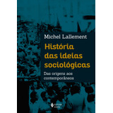 Livro História Das Ideias Sociológicas