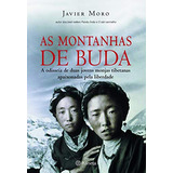 Livro História Geral As Montanhas De Buda De Javier Moro Pela Planeta Do Brasil (2010)