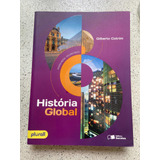 Livro História Global Gilberto Cotrim Coleção Plural