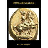 Livro História Monetária Grega