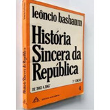 Livro História Sincera Da República De 1961 A 1967 - Volume 4 - Leôncio Basbaum [1976]