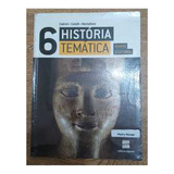 Livro Historia Tematica 6 - Tempos E Culturas - Cabrini; Catelli [2009]