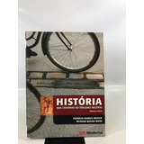 Livro Histórias Das Cavernas Ao Terceiro Milênio Patricia Braick E Myrian B.mota Moderna P078