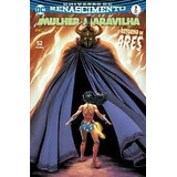 Livro Hq - Universo Dc Renascimento - Mulher Maravilha - O Retorno De Ares - Vol. 07 - Dc [2017]