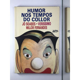 Livro Humor Nos Tempos De Collor Jô Soares Verissimo Millôr Fernandes - A7
