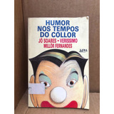 Livro Humor Nos Tempos Do Collor De Jô Soares