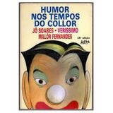 Livro Humor Nos Tempos Do Collor Jô Soares / L. F. 