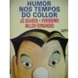 Livro Humor Nos Tempos Do Collor Jô Soares E Outros