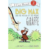 Livro I Can Read 2 - Gig Max And The Mystery Of The Missing Giraffe - Kin Platt [2005]