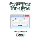 Livro Implementando Um Conversor Bin-dec Programado