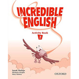 Livro Incredible English 2 Activity Book