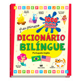 Livro Infantil Dicionario Ilustrado Bilingue Portug-inglês