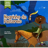 Livro Infantil Negrinho Do Pastoreio -