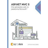 Livro Informática Asp.net Mvc 5 Crie Aplicações Na Plataf...