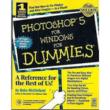 Livro Informática Photoshop 5 For Windows Série Para Dummies De Deke Mcclelland Pela Campus (1999)