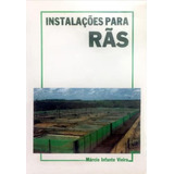 Livro Instalações Para Rãs - Vieira, Márcio Infante [1984]