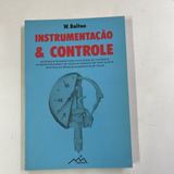 Livro Instrumentação E Controle - W. Bolton [1982]