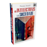 Livro Intelectuais E A Sociedade - Thomas Sowell