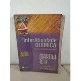 Livro Interatividade Química Volume Unico Ruim - Martha Reis D1b4 2003 [2003]