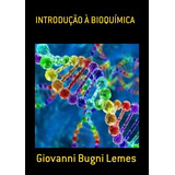 Livro Introdução À Bioquímica