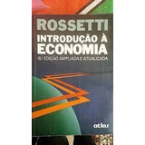 Livro Introdução À Economia - Rossetti [1991]