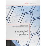 Livro Introdução À Engenharia - Marcia Agostinho, Dirceu Amorelli E Simone Barbosa [2015]