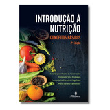 Livro Introdução À Nutrição - Conceitos Básicos 