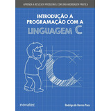 Livro Introdução À Programação Com A Linguagem C Novatec Ed