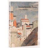 Livro Investigando Piero- Cosac Naify - Lacrado 