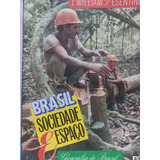 Livro J William Vesentini Brasil Sociedade E Espaço Geografia Do Brasil 