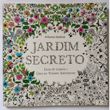 Livro Jardim Secreto / Floresta Encantada Livro Para Colorir (2 Livros)