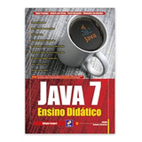 Livro Java 7 Ensino Didático