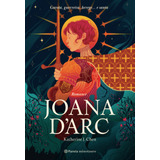 Livro Joana D'arc: Garota, Guerreira, Herege... E Santa