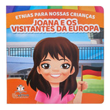 Livro Joana E Os Visitantes Da