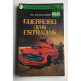 Livro Jogo Aventuras Fantásticas 16 Guerreiro Das Estradas Ian Livingstone Rpg Pós-apocalíptico Tipo Mad Max