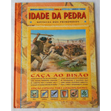 Livro Jornal Da Idade Da Pedra