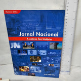 Livro Jornal Nacional: A Notícia Faz História - Memória Globo @yy5