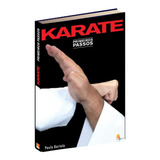 Livro Karate Primeiros Passos De Paulo Bartolo Ilustrado