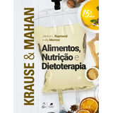 Livro Krause E Mahan - Alimentos, Nutrição E Dietoterapia